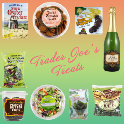My Favorite Trader Joe’s Products